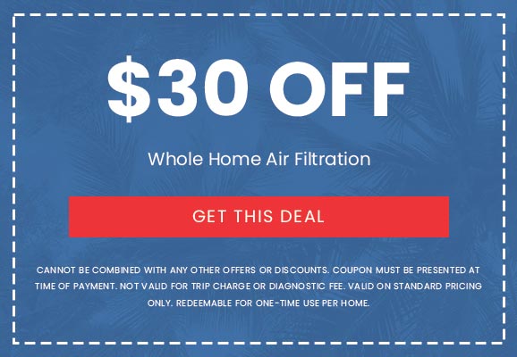 Discounts on Whole Home Air Filtration